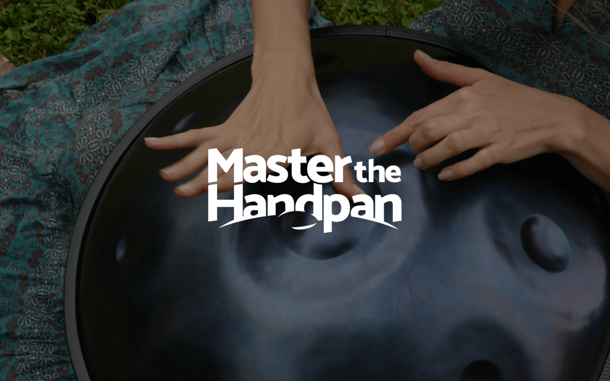 Master the Handpan